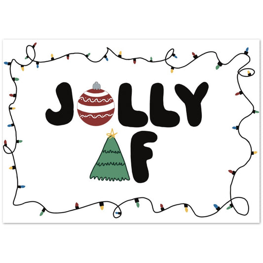 "jolly af" greeting card
